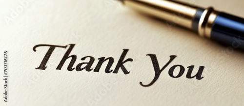 Handwritten Thank You note, pen closeup, paper texture background, gratitude