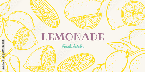 Lemonade Trendy horizontal poster, banner. Design template with hand drawn illustration in doodle style. Lemon drink concept with slogan and menu. Background for branding, AD, package