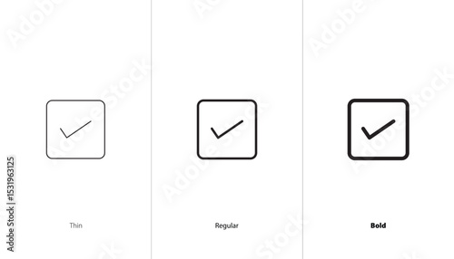 Set of square check icon. thin, regular and bold line icons. check mark and confirm sign. approved symbol, agree sign, correct, accept tick marks