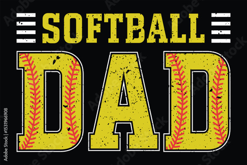 Softball Dad Grunge Typography Design