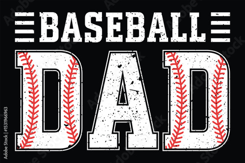 Baseball Dad Grunge Typography