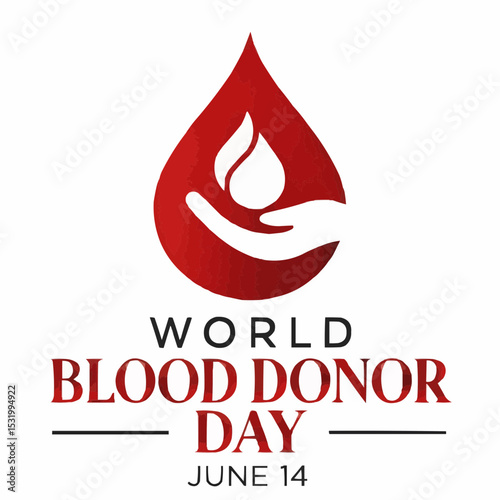 World Blood Donor Day observed every year in June. Template for background, banner, card, poster with text inscription.