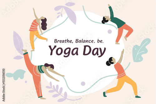 Yoga poses forming a circular pattern, with ‘Breathe. Balance. Be.’ and ‘Yoga Day’ text in center.