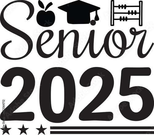 Senior 2025, Graduation quotes, Graduation svg , Graduation design Bundle, silhouette, Graduation cap, T shirt Calligraphy phrase for Christmas, Hand drawn