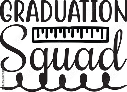  Graduation Squad, Graduation quotes, Graduation svg , Graduation design Bundle, silhouette, Graduation cap, T shirt Calligraphy phrase for Christmas, Hand drawn