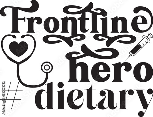 frontline hero # dietary, Healthcare Worker SVG design,
