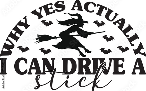 Why Yes Actually I Can Drive A Stick, Halloween Treats Bundle  Halloween bucket SVG