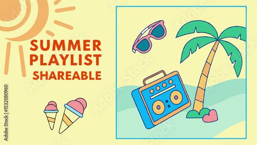 Illustration of summer playlist shareable with sun, ice cream, sunglasses, radio, and palm tree in yellow background
