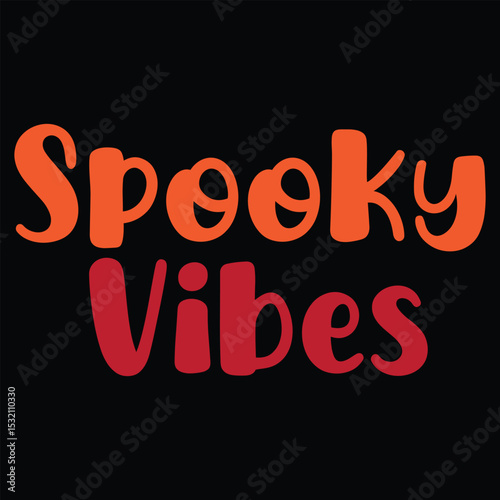 Spooky Vibes graphic design for Halloween apparel.