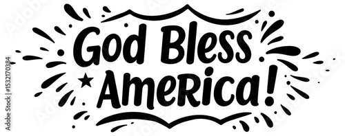 God Bless America inspirational graphic design. Positive message with radiating graphic elements on a white background. General audience. patriotic design for various uses.