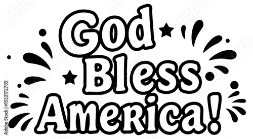 God Bless America graphic design for apparel/decor. Patriotic message with celebratory firework graphic elements. General public. various ages. for home decor or clothing. USA.