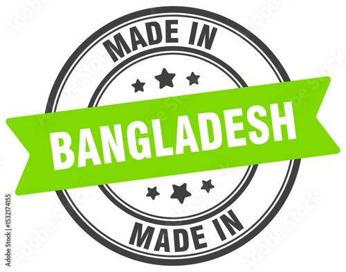 Made in Bangladesh round sign. Made in Bangladesh stamp.