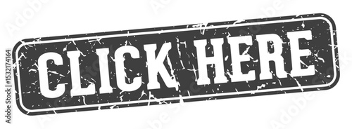 click here rectangular sign. click here stamp