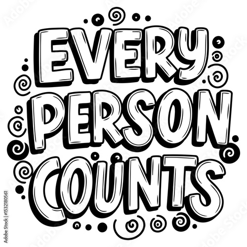 Motivational phrase graphic with no people or specific demographic. Bold lettering with decorative swirls and dots around the phrase.