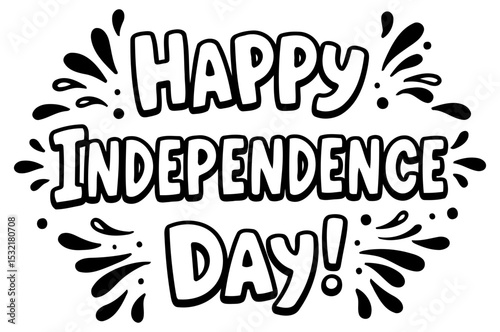 Happy Independence Day graphic design for various uses. Bold text with decorative firework-like elements. a fun. celebratory design.