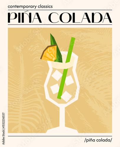 Pina colada cocktail. Vector illustration of summer alcoholic drink with ice and pineapple. Poster with tropical sweet drink. Contemporary poster for bar, restaurants and menu.