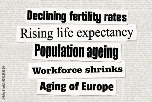 Population ageing and declining fertility rates - demographic crisis news. News headlines from newspapers.