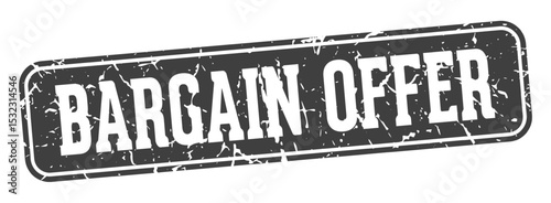 bargain offer rectangular sign. bargain offer stamp
