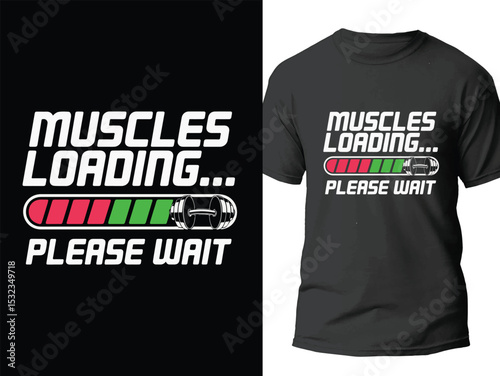 Muscles Loading Please Wait T-Shirt Design - Gym Fitness Workout Vector