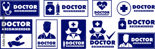 Doctor recommended sign set. Doctor recommended stickrer icon set.Vector