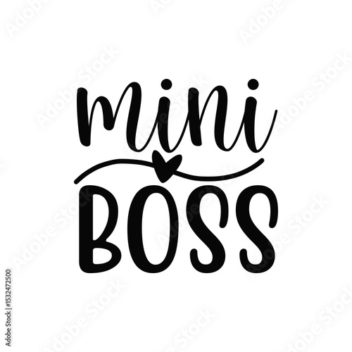 Mini Boss Funny Kid Saying Family Humor Typography