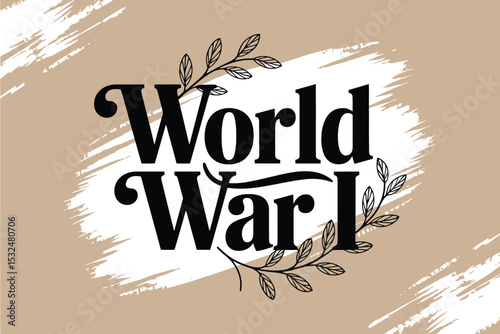 World War I Text Design With Decorative Elements on Beige Background