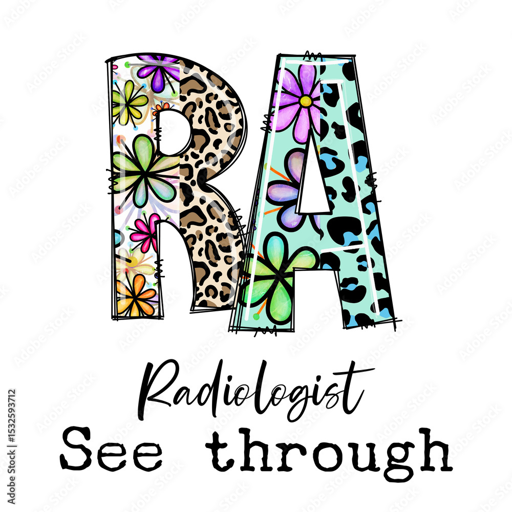 Fototapeta premium RA Radiologist See Through Design with Flowers and Leopard Print