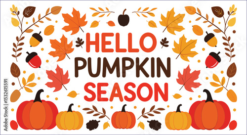 Hello Pumpkin Season With Leaves And Pumpkins Cute Vector