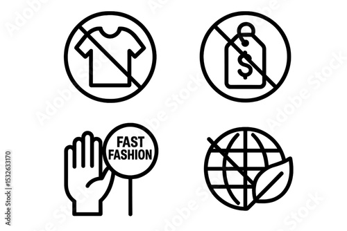 Symbols against fast fashion: no shirt, no tags, stop fast fashion, eco globe vector icon illustration