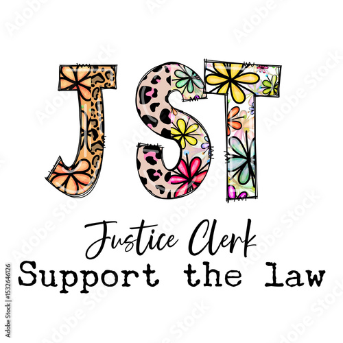 Justice Clerk Support the Law Design with Flowers and Leopard Print