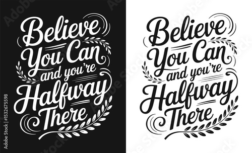 Motivational quote typography t-shirt design