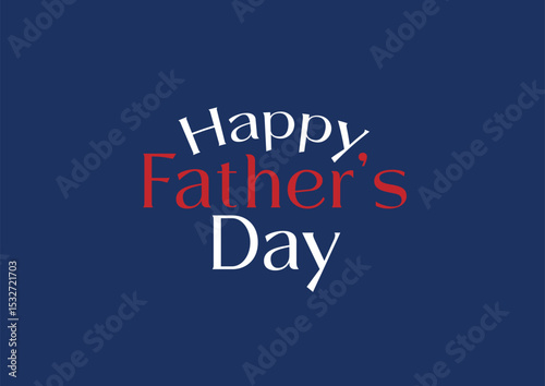 Elegant Happy Father's Day Greeting Card with Bold Red and White Text on Dark Blue Background
