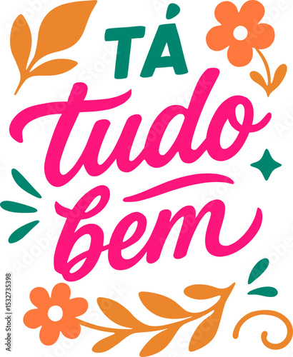 Letras decorativas frase tá tudo bem