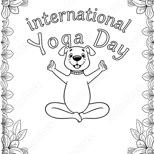 Cheerful Dog International Yoga Day Coloring Page with Floral Border