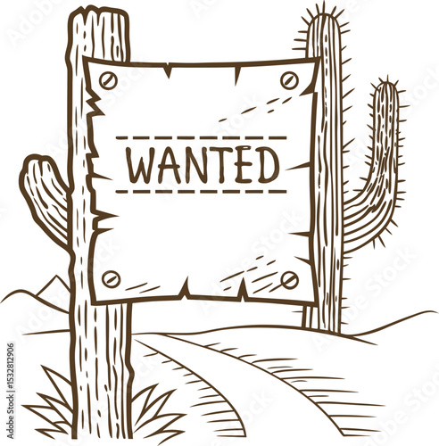 Blank wanted poster on rustic wooden signpost, desert landscape with cactus, vintage old west illustration