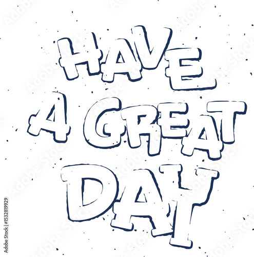 Motivational message is showing in hand-drawn chunky letters with ink spots, transparent background
