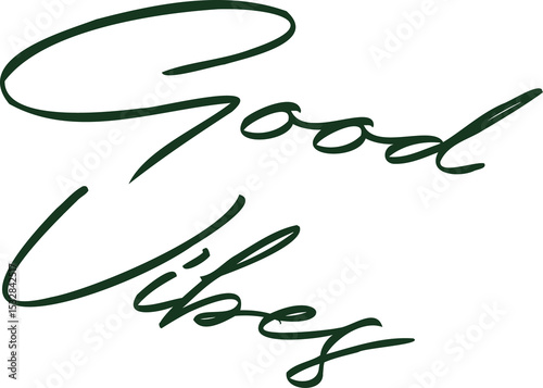 Hand-lettered Good Vibes text is flowing diagonally on transparent canvas, flat design calligraphy