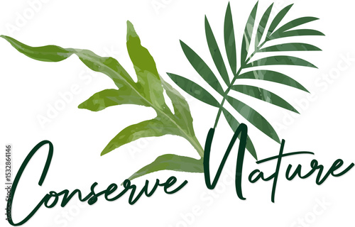 Flat vector art is showing painted leaves and cursive Conserve Nature text transparent background