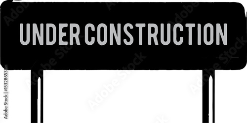 Under Construction message is appearing on flat black signboard with poles, transparent background