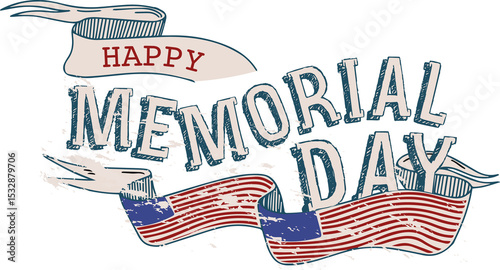 Retro distressed text is showing Happy Memorial Day with ribbon banners on transparent layer