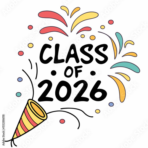 Class of 2026 graduation design element with party popper and fireworks