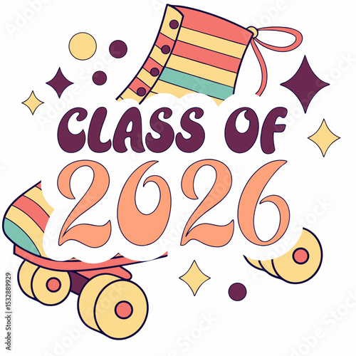 Class of 2026 roller skate graduation design retro vibes
