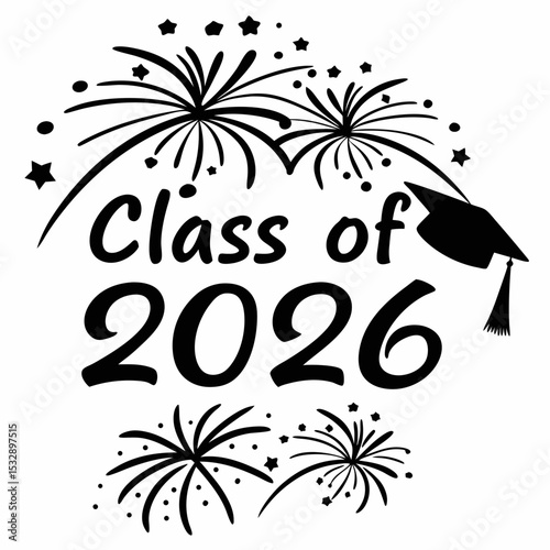 Class of 2026 graduation fireworks design black and white