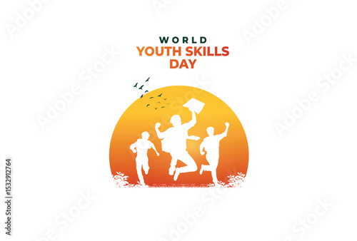 World Youth Skills Day, 15 July. World Youth Skills Day text with Young peoples celebrating success.