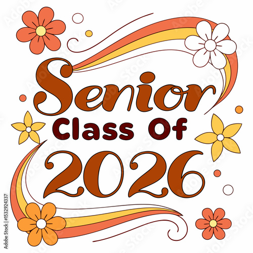 Senior class of 2026 retro floral design