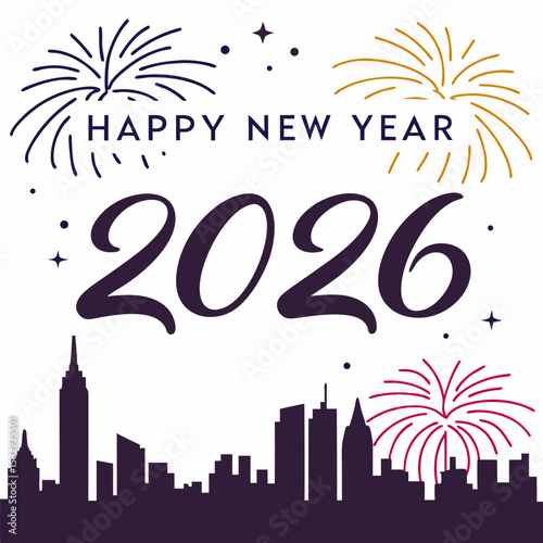 Happy new year 2026 city skyline fireworks