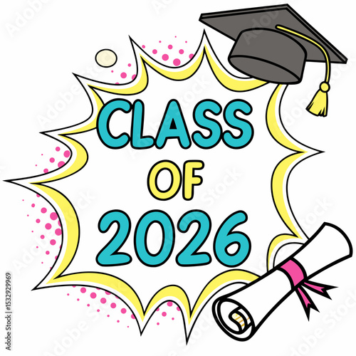 Class of 2026 graduation pop art design
