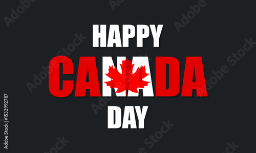 Canada Day happy typography, vector art illustration.