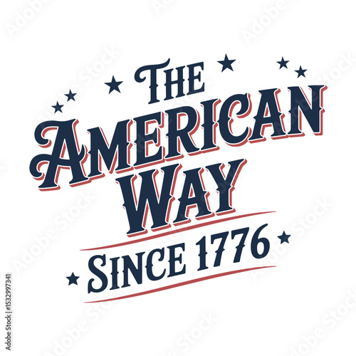 The american way since 1776 patriotic typography