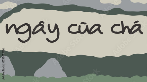 Artistic illustration celebrating father's day with vietnamese text design and decorative elements ready for print